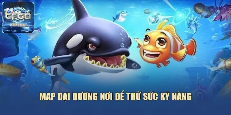 Chuyên mục bắn cá giải trí săn thưởng khủng